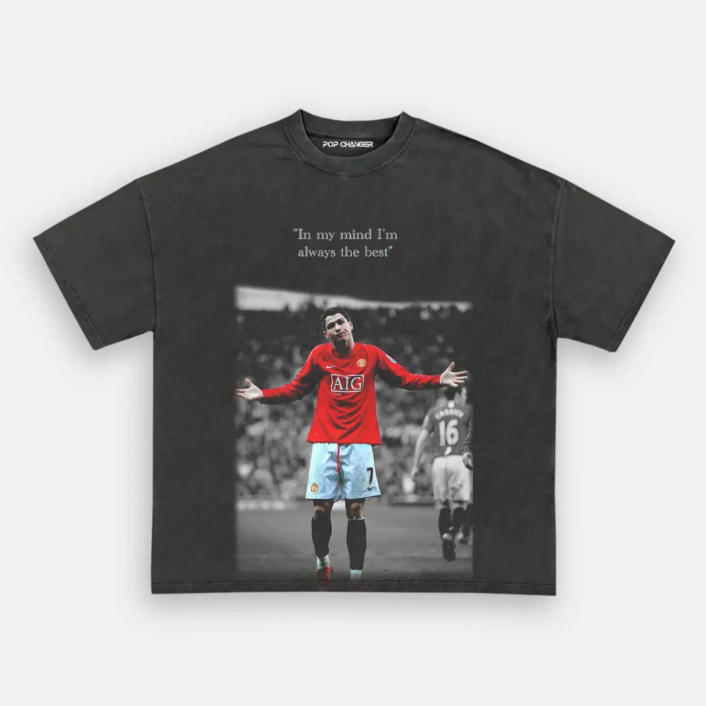 Cristiano Ronaldo ——Soy el mejor Camiseta